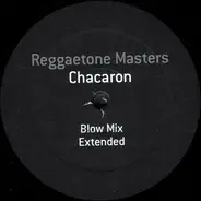 Reggaetone Masters - Chacaron