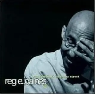 Reggie E. Gaines - Sweeper Don't Clean My Street