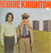 Reggie Knighton - Reggie Knighton
