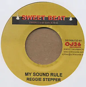 Reggie Stepper - My Sound Rule