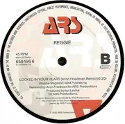 12inch Vinyl Single - Reggie - Locked In Your Heart