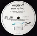12inch Vinyl Single - Reggy O. - Move My Body