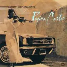 Regina Carter - Motor City Moments