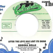 Regina Belle - After The Love Has Lost It's Shine/Make It Like It Was