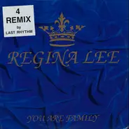 Regina Lee - You Are Family (Remix)