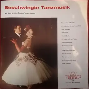 Regina Tanzorchester - Beschwingte Tanzmusik