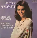 7inch Vinyl Single - Regina Thoss - Spiel Mir Die Lieder / Wir Sehn Uns Wieder Über's Jahr