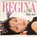 7inch Vinyl Single - Regina - Baby Love