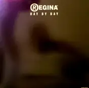 regina - Day By Day