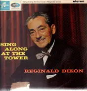 Reginald Dixon - Sing Along At The Tower