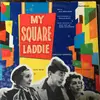 LP - Reginald Gardiner , Nancy Walker , Zasu Pitts - My Square Laddie - Mono