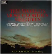 Reginald Kilbey And His Strings - The World's Most Glorious Melodies