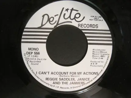Reginald Saddler , Janice and The Jammers - I Can't Account For My Actions