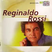 Reginaldo Rossi - Bis