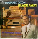 LP - Reginald Dixon - Blaze Away