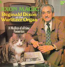 Reginald Dixon - Dixon Magic