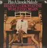 LP - Reginald Dixon - Play A Simple Melody: At the Wurlitzer Organ