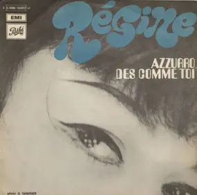 Regine - Azzurro / Des Comme Toi