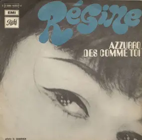 Regine - Azzurro / Des Comme Toi