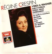 Régine Crespin - Verdi / Wagner: Opera Arias