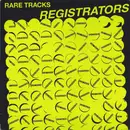 LP - Registrators - Rare Tracks - Still sealed