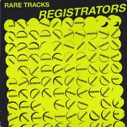 Registrators - Rare Tracks