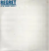Regret - Do You Remember Hardcore...?