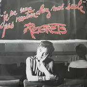 7inch Vinyl Single - Regrets - Je Ne Veux Pas Rentrer Chez Moi Seule