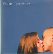 Reiziger - Grab And Nailed