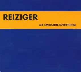 Reiziger - My Favourite Everything