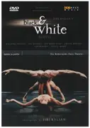 DVD - Reich / Mozart / Webern / Bach - Jiri Kylian's Black & White