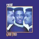 12'' - Reid - Good Times