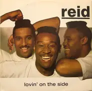 Reid - Lovin' On The Side