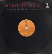 Reign - Indestructible (The Remixes)