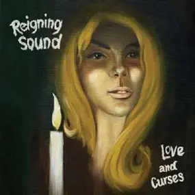 The Reigning Sound - Love and Curses