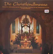 Reimann, Schnabel, Bach a.o. - Die Christkindlmesse