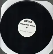 Reina - Find Another Woman