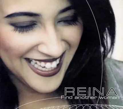 Reina - Find Another Woman