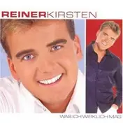 Reiner Kirsten - Was Ich Wirklich Mag