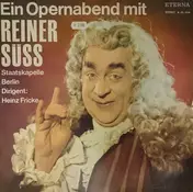 Reiner Süß - Ein Opernabend Mit Reiner Süss
