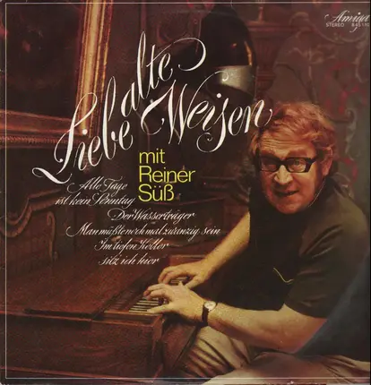 Reiner Süß - Liebe alte Weisen