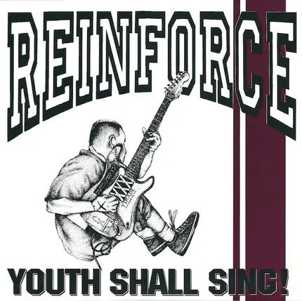 Reinforce - Youth Shall Sing!