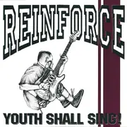 7inch Vinyl Single - Reinforce - Youth Shall Sing! - Clear