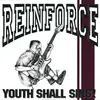7'' - Reinforce - Youth Shall Sing! - EP