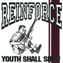 7'' - Reinforce - Youth Shall Sing! - EP