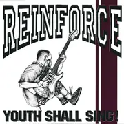 7'' - Reinforce - Youth Shall Sing! - EP