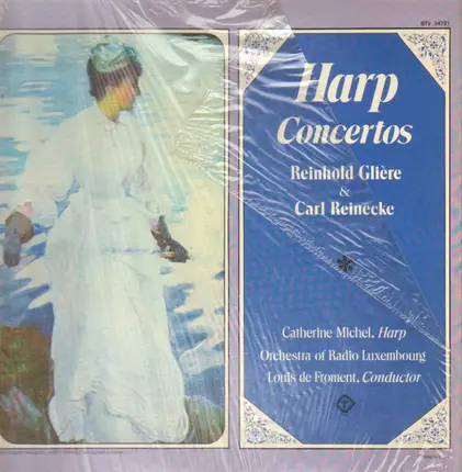 Reinhold Glière & Carl Reinecke - Catherine Michel , Orchestra Of Radio Luxembourg , Louis de Frome - Harp Concertos