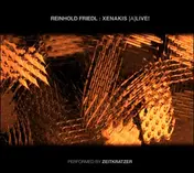 Reinhold Friedl - Xenakis [A]Live!