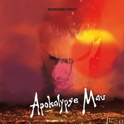 Reinhard Voigt - Apokalypse Mau