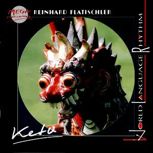 Reinhard Flatischler + Megadrums - Ketu